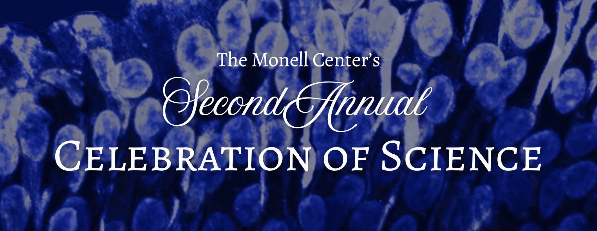 The Monell Center's Second Annual Celebration of Science